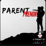 ParentPrenor Podcast
